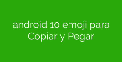 android 10 emoji para Copiar y Pegar