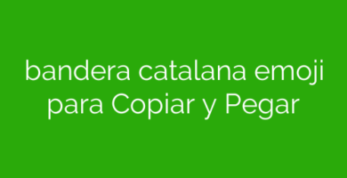 bandera catalana emoji para Copiar y Pegar