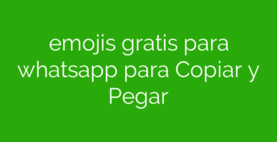 emojis gratis para whatsapp para Copiar y Pegar