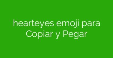 hearteyes emoji para Copiar y Pegar
