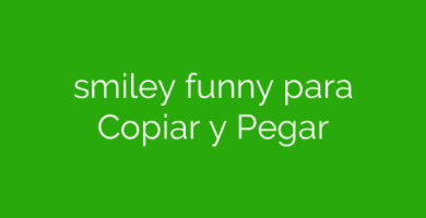 smiley funny para Copiar y Pegar